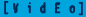 video.gif (439 bytes)
